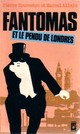  Achetez le livre d'occasion Fantômas et le pendu de Londres de Pierre Souvestre sur Livrenpoche.com 