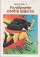  Achetez le livre d'occasion Fantômette contre Satanix de Georges Chaulet sur Livrenpoche.com 