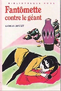  Achetez le livre d'occasion Fantômette contre le géant de Georges Chaulet sur Livrenpoche.com 