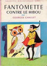  Achetez le livre d'occasion Fantômette contre le hibou de Georges Chaulet sur Livrenpoche.com 