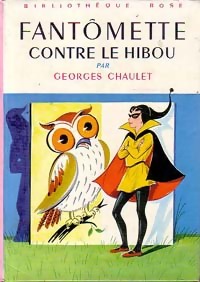  Achetez le livre d'occasion Fantômette contre le hibou de Georges Chaulet sur Livrenpoche.com 