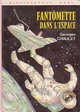  Achetez le livre d'occasion Fantômette dans l'espace de Georges Chaulet sur Livrenpoche.com 