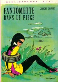  Achetez le livre d'occasion Fantômette dans le piège de Georges Chaulet sur Livrenpoche.com 