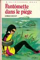  Achetez le livre d'occasion Fantômette dans le piège de Georges Chaulet sur Livrenpoche.com 
