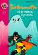  Achetez le livre d'occasion Fantômette et le château mystérieux de Georges Chaulet sur Livrenpoche.com 