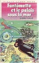  Achetez le livre d'occasion Fantômette et le palais sous la mer de Georges Chaulet sur Livrenpoche.com 