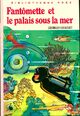  Achetez le livre d'occasion Fantômette et le palais sous la mer de Georges Chaulet sur Livrenpoche.com 