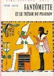  Achetez le livre d'occasion Fantômette et le trésor du pharaon de Georges Chaulet sur Livrenpoche.com 
