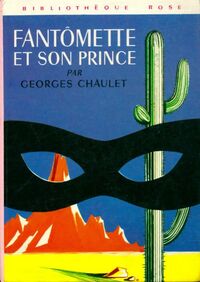  Achetez le livre d'occasion Fantômette et son prince de Georges Chaulet sur Livrenpoche.com 