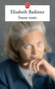 Achetez le livre d'occasion Fausse route de Elisabeth Badinter sur Livrenpoche.com 