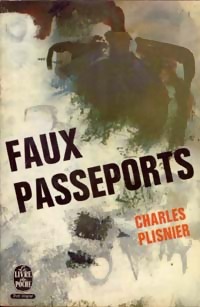  Achetez le livre d'occasion Faux passeports de Charles Plisnier sur Livrenpoche.com 