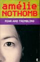  Achetez le livre d'occasion Fear and trembling de Amélie Nothomb sur Livrenpoche.com 