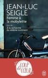  Achetez le livre d'occasion Femme à la mobylette / A la recherche du sixième continent sur Livrenpoche.com 