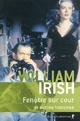  Achetez le livre d'occasion Fenêtre sur cour et autres histoires de William Irish sur Livrenpoche.com 