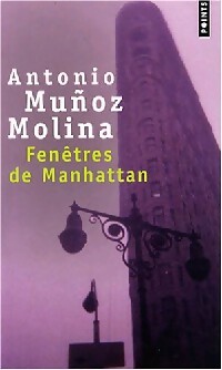  Achetez le livre d'occasion Fenêtres de Manhattan de Antonio Munoz Molina sur Livrenpoche.com 