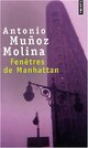  Achetez le livre d'occasion Fenêtres de Manhattan de Antonio Munoz Molina sur Livrenpoche.com 