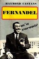  Achetez le livre d'occasion Fernandel m'a raconté de Raymond Castans sur Livrenpoche.com 
