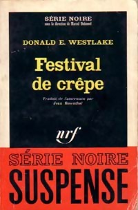  Achetez le livre d'occasion Festival de crêpe de Donald E. Westlake sur Livrenpoche.com 