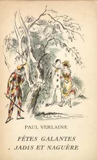  Achetez le livre d'occasion Fêtes galantes / Jadis et naguère de Paul Verlaine sur Livrenpoche.com 