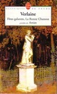  Achetez le livre d'occasion Fêtes galantes / La bonne chanson / Amies de Paul Verlaine sur Livrenpoche.com 