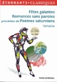  Achetez le livre d'occasion Fêtes galantes / Romances sans paroles / Poèmes saturniens de Paul Verlaine sur Livrenpoche.com 