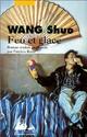  Achetez le livre d'occasion Feu et glace de Shuo Wang sur Livrenpoche.com 