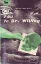  Achetez le livre d'occasion Feu le Dr. Willing de Helen McCloy sur Livrenpoche.com 