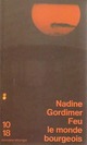  Achetez le livre d'occasion Feu le monde bourgeois de Nadine Gordimer sur Livrenpoche.com 