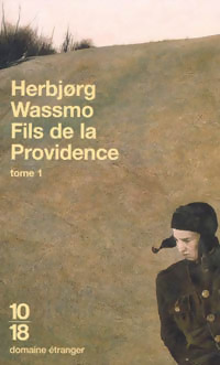  Achetez le livre d'occasion Fils de la providence Tome I de Herbjorg Wassmo sur Livrenpoche.com 