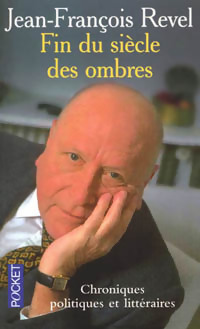  Achetez le livre d'occasion Fin du siècle des ombres de Jean-François Revel sur Livrenpoche.com 