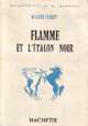 Achetez le livre d'occasion Flamme et l'étalon noir de Walter Farley sur Livrenpoche.com 