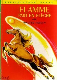 Achetez le livre d'occasion Flamme part en flèche de Walter Farley sur Livrenpoche.com 