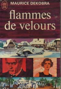 https://www.bibliopoche.com/thumb/Flammes_de_velours_de_Maurice_Dekobra/200/0048900.jpg