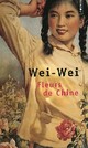  Achetez le livre d'occasion Fleurs de Chine de Wei-Wei sur Livrenpoche.com 