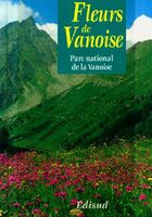  Achetez le livre d'occasion Fleurs de Vanoise sur Livrenpoche.com 