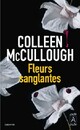  Achetez le livre d'occasion Fleurs sanglantes de Colleen McCullough sur Livrenpoche.com 