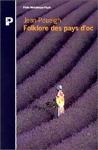  Achetez le livre d'occasion Folklore des pays d'oc de Jean Poueigh sur Livrenpoche.com 