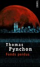 Achetez le livre d'occasion Fonds perdus de Thomas Pynchon sur Livrenpoche.com 