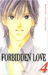  Achetez le livre d'occasion Forbidden love Tome IV sur Livrenpoche.com 