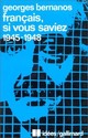  Achetez le livre d'occasion Français, si vous saviez de Georges Bernanos sur Livrenpoche.com 