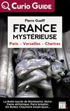  Achetez le livre d'occasion France Mystérieuse : Paris, Versailles, Chartres sur Livrenpoche.com 