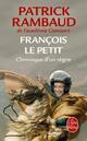  Achetez le livre d'occasion François le Petit de Patrick Rambaud sur Livrenpoche.com 