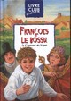  Achetez le livre d'occasion François le bossu de Collectif sur Livrenpoche.com 