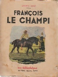  Achetez le livre d'occasion François le champi de Collectif sur Livrenpoche.com 