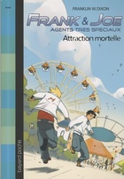  Achetez le livre d'occasion Frank & Joe, agents très spéciaux Tome IV : Attraction mortelle sur Livrenpoche.com 