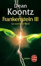  Achetez le livre d'occasion Frankenstein Tome III : Le combat final de Dean Ray Koontz sur Livrenpoche.com 