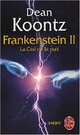  Achetez le livre d'occasion Frankenstein Tome II : La cité de la nuit de Dean Ray Koontz sur Livrenpoche.com 