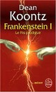  Achetez le livre d'occasion Frankenstein Tome I : Le fils prodigue de Dean Ray Koontz sur Livrenpoche.com 