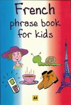  Achetez le livre d'occasion French phrase book for kids sur Livrenpoche.com 