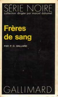  Achetez le livre d'occasion Frères de sang de P.D. Ballard sur Livrenpoche.com 